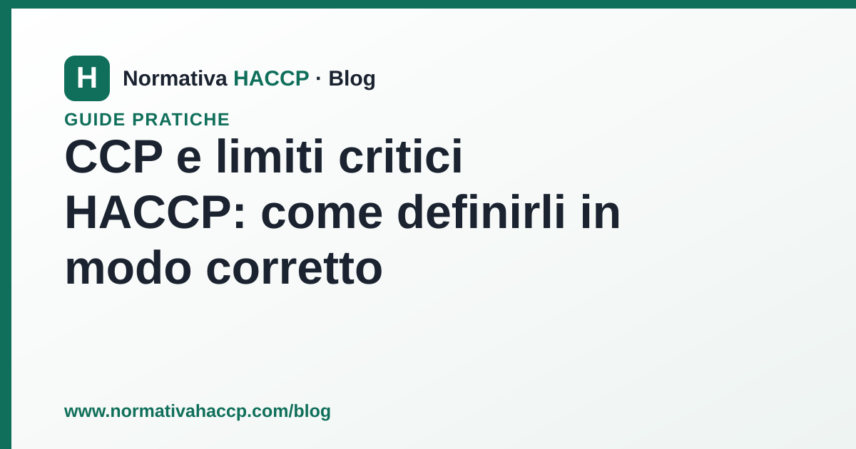 Albero decisionale per l'individuazione dei CCP e limiti critici HACCP