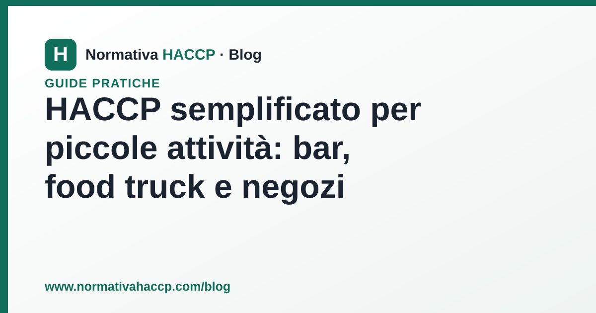 Piccolo bar e food truck con documentazione HACCP semplificata