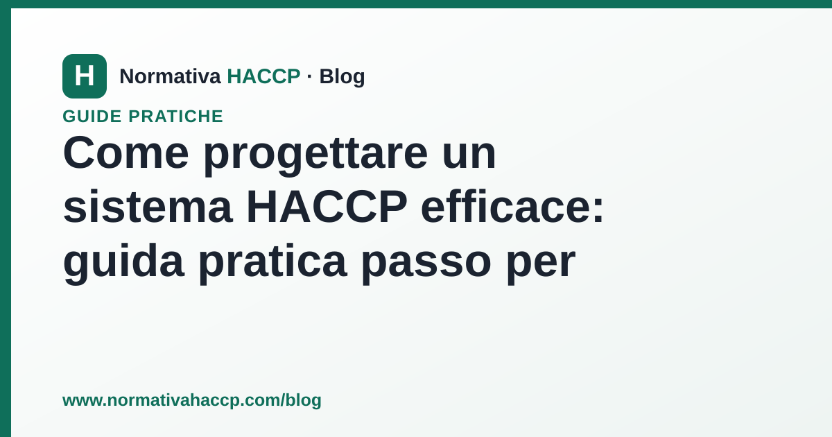 Schema di progettazione di un sistema HACCP passo per passo